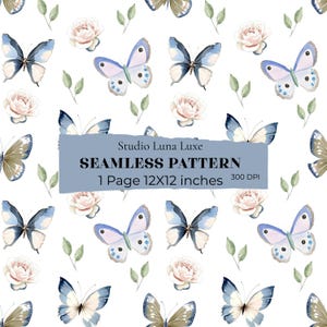 Puede incluir: Un patrón continuo con mariposas de acuarela azules y blancas, rosas de color rosa pálido y hojas verdes sobre un fondo blanco. Un rectángulo azul central muestra el texto Studio Luna Luxe SEAMLESS PATTERN 1 Page 12x12 inches 300 DPI.