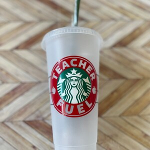 Teacher Fuel Starbucks Cup | Teacher Gift | Teacher Coffee Cup | Teacher Coffee Tumbler