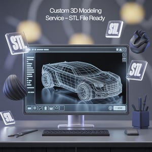 May include: A computer monitor displays a wireframe model of a car. The screen shows a 3D design, with the text "Custom 3D Modeling Service - STL File Ready" at the top. Floating around the monitor are glowing "STL" icons and abstract 3D shapes.