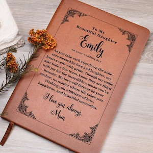To My Daughter On Her Wedding Day, Bride Gift From Mom, Personalized Leather Journal Notebook, Wedding Gift, Bridal Shower Gift For Daughter
