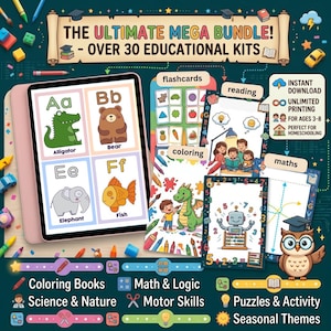 May include: A pink tablet displays alphabet flashcards with animal illustrations. Surrounding the tablet are educational materials, including flashcards, coloring pages, and math worksheets. The image includes the text "THE ULTIMATE MEGA BUNDLE! - OVER 30 EDUCATIONAL KITS."