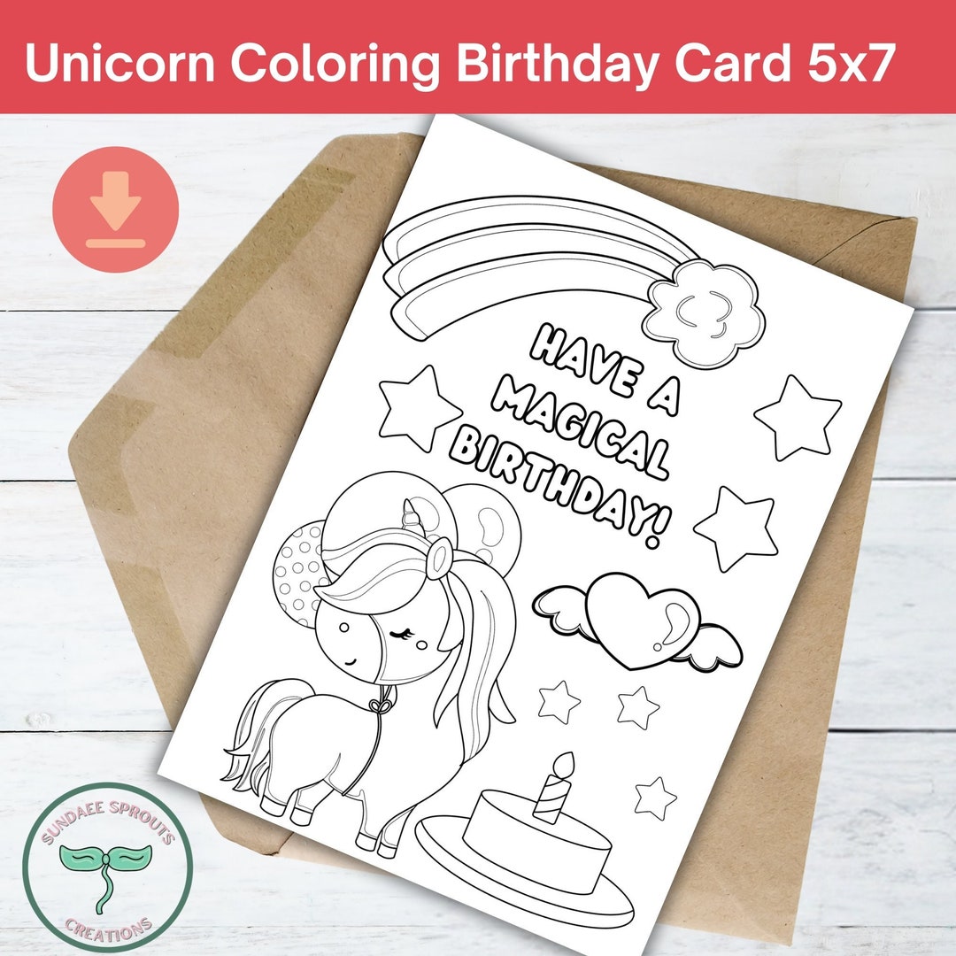 Unicorn Coloring Birthday Card Printable, Birthday Coloring Page, Unicorn Birthday Card ...