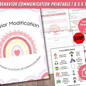 May include: A printable worksheet for behavior modification with a rainbow and heart design. The worksheet includes sections for behavior tracking, calming ideas, and family communication. The text "All Behavior is a Form of Communication" is printed on the page. The printable is 8.5 x 11 inches.