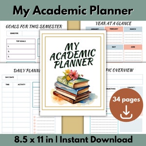 May include: A printable academic planner with a watercolor illustration of a stack of books and flowers. The planner includes sections for goals, daily planning, and a year at a glance. The text "My Academic Planner" is featured in a bold, colorful font. The planner is 8.5 x 11 inches and includes 34 pages.