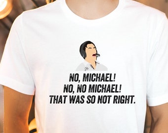 No Michael No No Michael That Was So Not Right, 2021 Formula Shirt, Wolff Shirt, Toto Shirt, Funny Masi Shirt, Max vs Lewis Shirt