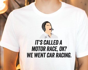 Toto, it's called a motor race, ok? We went car racing. Funny Wolff Shirt, 2021 Formula One Racing Shirt, Abu Dhabi, Max vs Lewis, F Gift