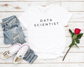 Data Scientist Shirt, Data Analyst Shirt, Data Analyst Gift, Data Scientist Gift, Computer Science Gift, Data Shirt, Nerd Shirt