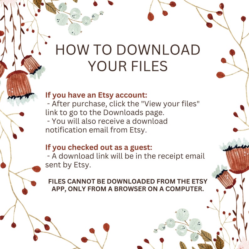 Puede incluir: Gr&aacute;fico de estilo acuarela con el texto &laquo;C&Oacute;MO DESCARGAR TUS ARCHIVOS&raquo;. Se proporcionan instrucciones para descargar archivos despu&eacute;s de la compra en Etsy, incluido c&oacute;mo acceder a los archivos para los titulares de cuentas de Etsy e invitados. Elementos florales y bot&aacute;nicos enmarcan el texto.