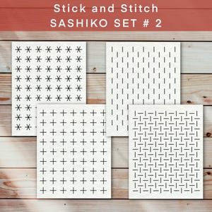 May include: A set of four white fabric panels with black Sashiko stitch patterns. The patterns include asterisks, vertical lines, plus signs, and a woven design. The text "Stick and Stitch SASHIKO SET # 2" is at the top.