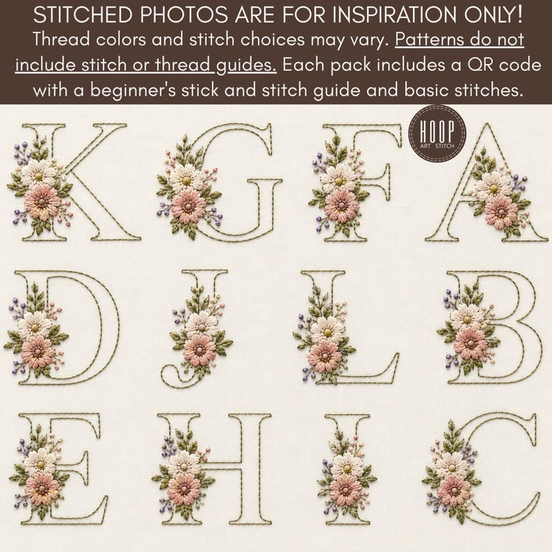 May include: A collection of twelve embroidered letters K, G, F, A, D, J, L, B, E, H, I, and C, each decorated with floral motifs in shades of pink, white, and green. The text at the top reads: STITCHED PHOTOS ARE FOR INSPIRATION ONLY!