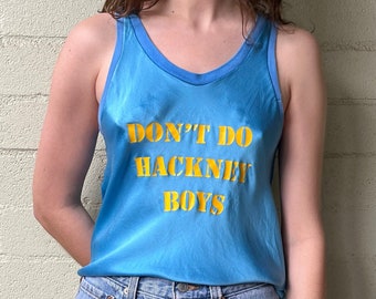 Vintage Satin Tank Top "Don't Do Hackney Boys" Size S/M