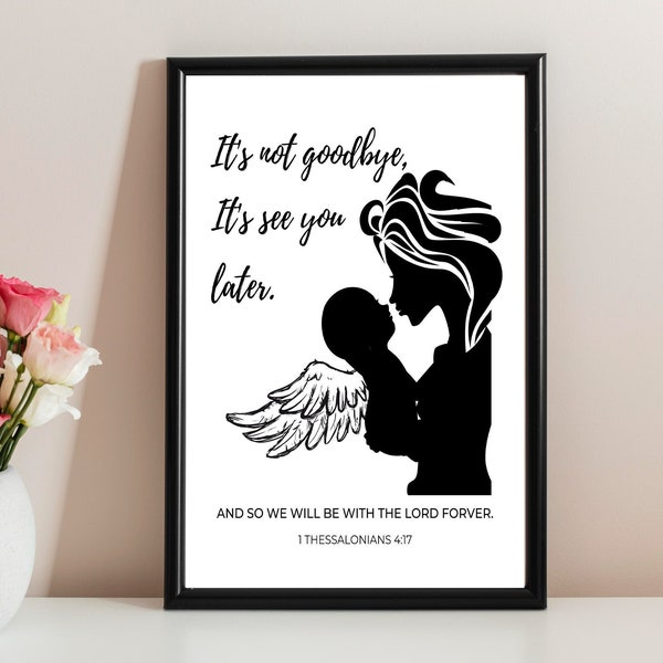 Angel Baby Print, Pregnancy Loss Wall Art, It's Not Goodbye, It's See You Later, Baby Loss, Shipped To You