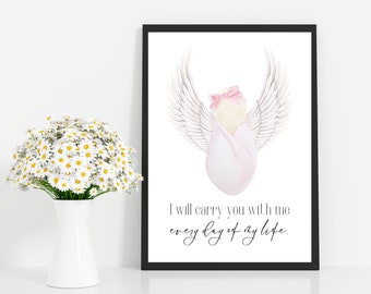 Angel Baby Print, I Will Carry You With Me Every Day Of My Life, Angel Girl Wall Art, Grieving Parents Gift, Shipped & Download Options