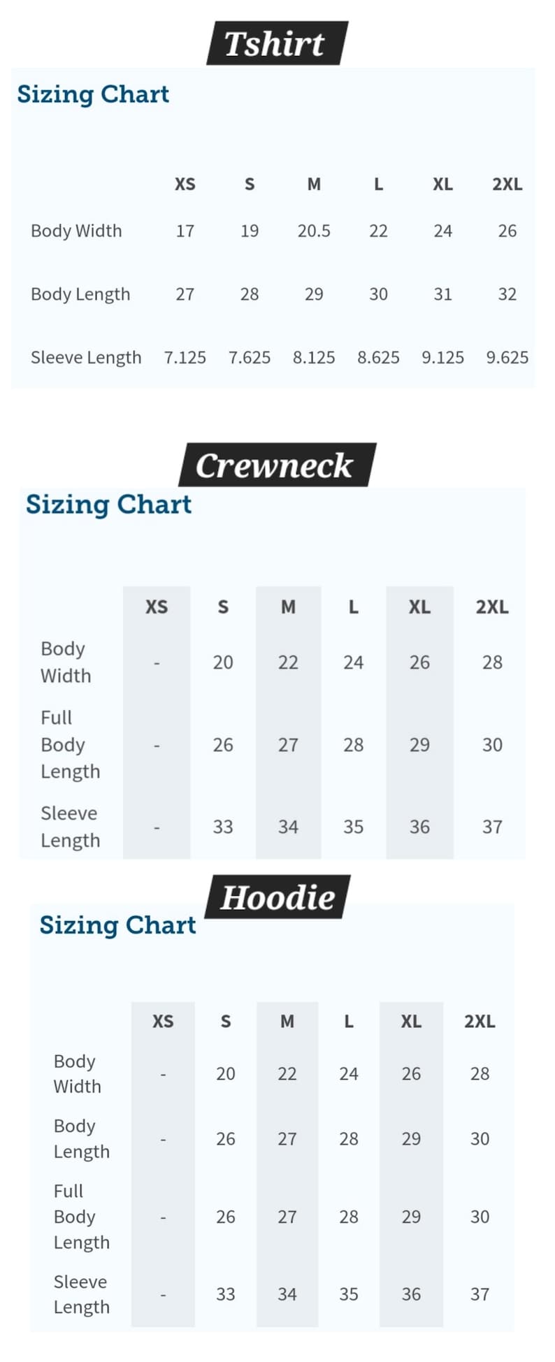 May include: Sizing chart for t-shirts, crewnecks, and hoodies. The chart shows measurements in inches for body width, body length, and sleeve length for sizes XS, S, M, L, XL, and 2XL.