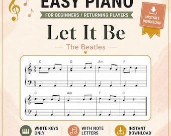 Let It Be Piano Sheet Music – Note Names Sheet - Simplified Arrangement - PDF Download