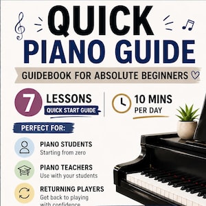 Peut inclure: Un guide rapide de piano pour débutants. L'image montre un piano noir avec un cahier d'exercices et une petite plante. Le guide comprend 7 leçons, 10 minutes par jour et un cahier d'exercices gratuit. Pour étudiants, professeurs et joueurs de piano.