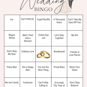 May include: A Wedding Bingo game card featuring a grid of song titles, a pair of gold wedding rings in the center, and an illustration of a bride and groom at the top. The text reads Wedding BINGO and includes song titles like Iris, Wagon Wheel, and Footloose.