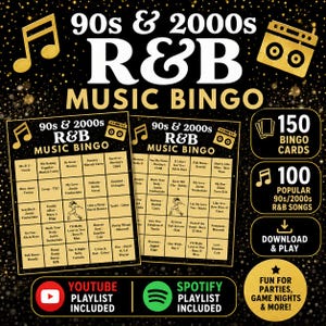 May include: A 90s & 2000s R&B Music Bingo game set featuring two black and gold bingo cards with song titles and artist names. The design includes gold musical notes, a boombox icon, and text indicating 150 bingo cards, 100 popular songs, and access to YouTube and Spotify playlists on a black background with gold glitter.