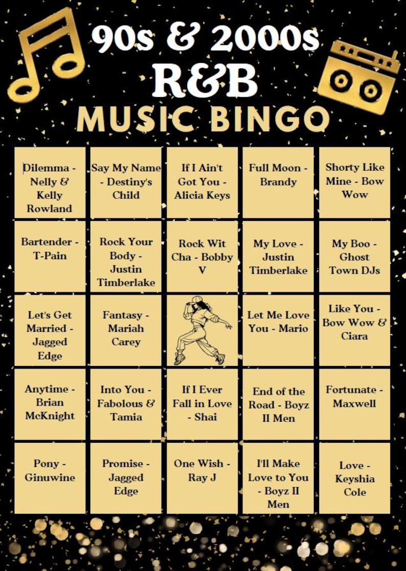 May include: A 90s and 2000s R&B music bingo card with a black background featuring gold confetti, a musical note, and a boombox icon. The grid contains twenty-five squares with song titles and artist names, plus a central illustration of a dancer.
