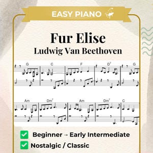 Puede incluir: Partitura de "Para Elisa" de Ludwig Van Beethoven, etiquetada como "Piano Fácil". La música se muestra sobre un fondo beige con notas musicales y texto. El texto indica que la pieza es para principiantes a intermedios y es un clásico nostálgico.