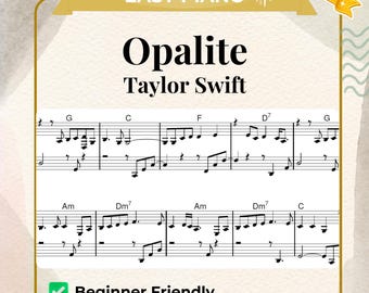Opalite Piano Sheet Music, Simplified Music Arrangement, PDF Download for Swifties
