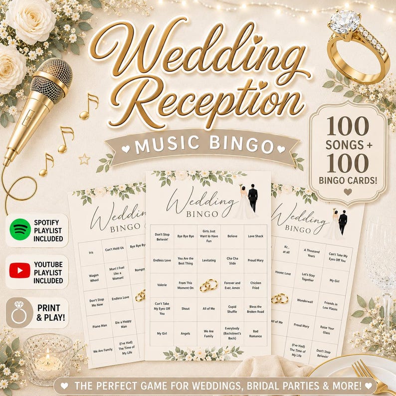 May include: A wedding reception music bingo game set featuring three printed bingo cards with song titles, a gold microphone, a diamond ring, and text reading Wedding Reception Music Bingo, 100 Songs + 100 Bingo Cards, Spotify Playlist Included, Youtube Playlist Included, and Print & Play.