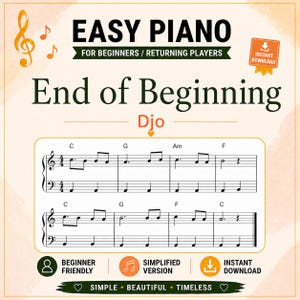 May include: A digital sheet music page for the song End of Beginning by Djo, titled Easy Piano for Beginners / Returning Players. It features a musical staff with treble and bass clefs, chord notations, and icons for instant download.