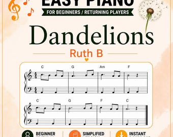 Dandelions Piano Sheet Music - Simplified Arrangement PDF - Easy White Keys Only Version - Note Letters