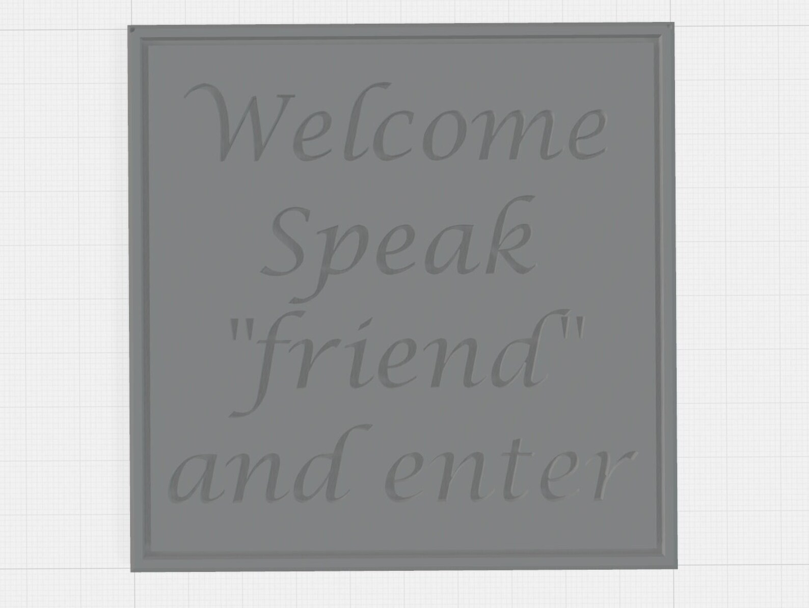 Sign with Quote Speak friend and enter. STL file Etsy