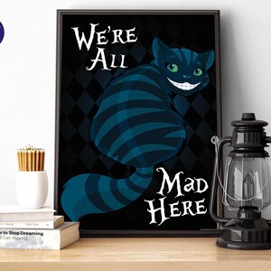 Alice no País das Maravilhas - Somos Todos Loucos Aqui - Cartões de Saudações, Impressões A4, Emoldurados, Cartões, Aniversários, Citação do País das Maravilhas, Alice, Gato Cheshire