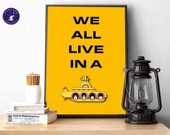 Ispirato ai Beatles - Viviamo tutti in un sottomarino giallo - Biglietto d'auguri, stampa A4 A3, cornice, biglietto, citazione musicale, sottomarino giallo, Fab Four