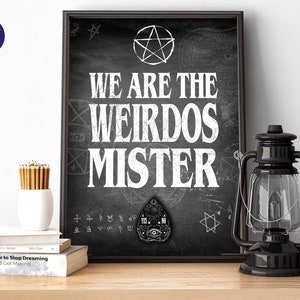 The Craft inspired - We are the Weirdos Mister  - Poster, A4 Prints, Framed Print, Greetings Card, 90s Movie Posters, Magic, Witches, Ouija