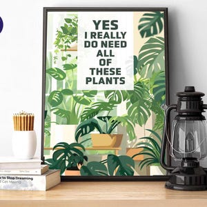 Enseignes rétro - Oui, j'ai vraiment besoin de toutes ces plantes - Impression A4/A3, carte de voeux, impression encadrée, poster, jardin, plantes, fleurs, cadeau