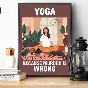 Letreros retro - Yoga porque el asesinato está mal - Impresión A4/A3, Tarjeta de felicitación, Impresión enmarcada, Póster retro, Letrero retro, Meditación, Regalo de yoga
