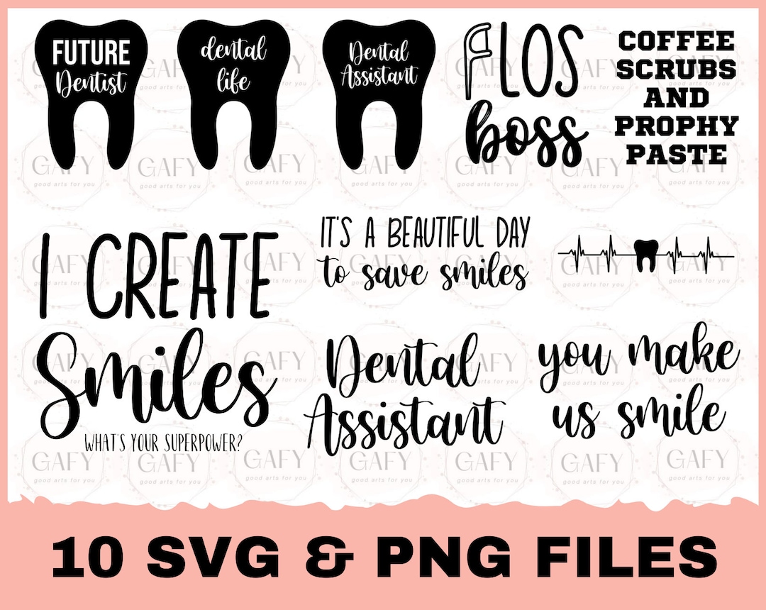 Dental Bundle 10 Designs SVG Cut File Dentist Quotes, Dentist Sayings,  Funny Svg, Tooth Svg, Dental Hygienist Life, Dental Assitant Svg - Etsy  Israel, image size:1080x860