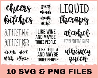Alcohol SVG Alcohol Sayings Svg Wine Svg Beer Svg Vodka Svg Funny Alcohol Quotes Bundle Svg Alcohol Svg Bundle Beer Svg Drinking Svg Whiskey