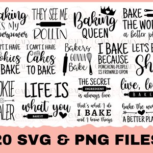 May include: A collection of black and white SVG and PNG files with baking-themed quotes and phrases. Phrases include "Baking is my superpower," "Baking Queen," and "Cookie Dealer." The image also includes a pink background and the text "20 SVG & PNG FILES."