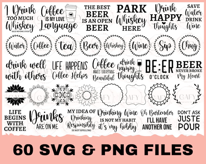 May include: A set of 60 black and white SVG and PNG files featuring various designs and sayings related to coffee, beer, wine, and other drinks. The designs include wreaths, sunflowers, and other floral elements. Some of the sayings include "I drink too much whiskey", "Coffee is my love language", "Life happens, coffee helps", "Drink happy thoughts", and "Beer never broke my heart".