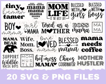Mom Svg Bundle, Mama Svg Bundle, Mother's Day Svg Bundle, Mom Quotes Svg, Mom Shirt Svg, Mama Needs Coffee Svg, Blessed Mom Svg Cut File