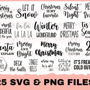 25 Weihnachts Sprüche SVG Bundle, Weihnachten SVG Pack, Urlaub SVG, Urlaub Spruch SVG Png geschnitten Datei für Cricut Clipart Silhouette