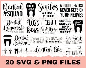 Dental Bundle 20 Designs SVG Cut File dentist quotes,  dentist sayings, funny svg, tooth svg, dental hygienist life, dental assitant svg