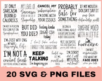 Sarcastic Svg Bundle, Sarcastic Svg Files, Funny Quotes Svg, Png, Silhouette, Cricut, Cameo, Digital, Sarcasm Svg, Shirt Bundle