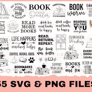 May include: Black and white illustrations of book-themed quotes and sayings. Some of the quotes include "My Weekend is Booked", "Book Dealer", "Read More Books", "Life Happens Reading Helps", "Professional Bookworm", "Coffee. Books. Dogs", "Bookmarks are for Quitters", "Take a Look It's in a Book", "Book Worm", "Reading Will Take You Everywhere", "I'd Rather Be Reading", "Every Day Should Be Library Day", "Support Your Local Library", "Books and Tea", "Fiction Addiction", "Librarian The Original Search Engine".