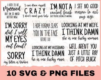 Sassy Quotes Svg Bundle, Sarcastic Svg Bundle , Sarcastic Svg Files, Funny Quotes Svg, Png, Silhouette, Cricut, Cameo, Digital, Sarcasm Svg