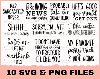 Sarcastic svg bundle hand lettered, sarcastic quote svg, funny quote svg, sassy quote svg, introvert quote svg, sarcastic saying png sassy