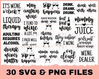 30 Big Wine Quotes Svg Bundle, Wine Svg, Food Svg, Drink Svg, Wine Quotes, Funny Quotes, Sassy, Sarcastic, Svg, Png, Clipart, Cricut