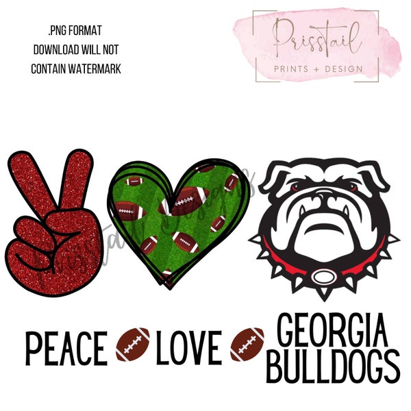 Peace, Love, Georgia Bulldogs | Digital Download PNG | SEC National Champs