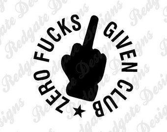 Zero F*s Given Vinyl Decal for Car, Truck, Van, Window, Phone, Laptop any non porous smooth surface. Various Sizes & Colors.