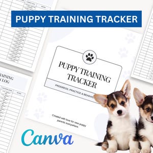 May include: A puppy training tracker with a blue banner that reads "PUPPY TRAINING TRACKER". The tracker includes a daily training session log and a house potty chart. Two adorable corgi puppies are featured in the image.