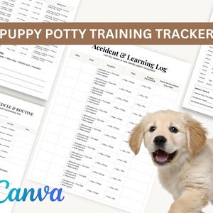 May include: A puppy potty training tracker with several printable pages. The pages include a daily potty schedule, an accident and learning log, and a weekly schedule. A golden retriever puppy is in the image. The Canva logo is in the bottom left corner.